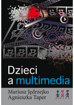 Dzieci a multimedia