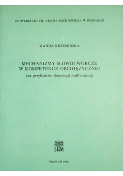 Mechanizmy słowotwórcze w kompetencji obcojęzycznej