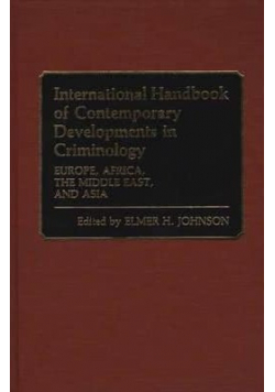 International Handbook of Contemporary Developments in Criminology Europe Africa The Middle East and Asia