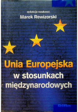 Unia Europejska w stosunkach międzynarodowych