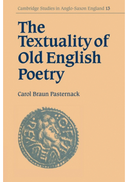 The Textuality of Old English Poetry