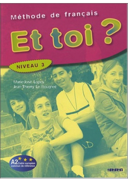 Et toi 3 podręcznik Język francuski