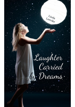 Laughter Carried by Dreams