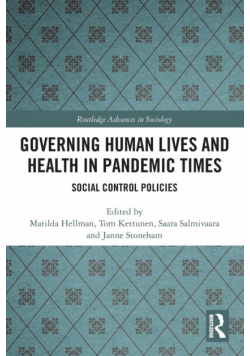 Governing Human Lives and Health in Pandemic Times