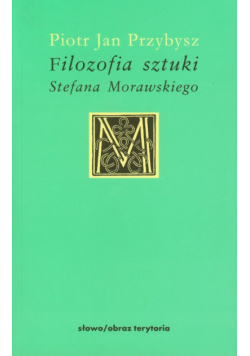 Filozofia sztuki Morawskiego