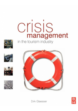 Crisis Management in the Tourism Industry
