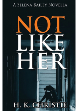 Not Like Her