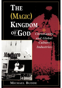 The (Magic) Kingdom Of God