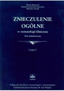 Znieczulenie ogólne w stomatologii klinicznej część 1