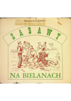 Zabawy na Bielanach
