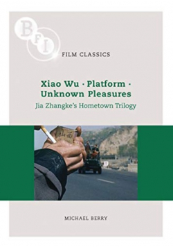 Jia Zhangke s Hometown Trilogy