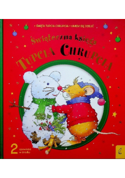 Świąteczna księga Tupcia Chrupcia