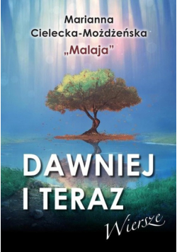 Dawniej i teraz