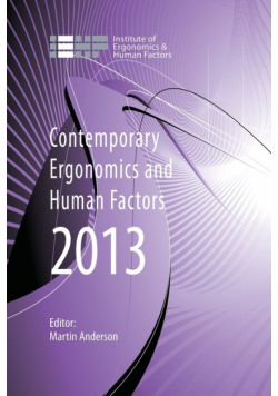 Contemporary Ergonomics and Human Factors 2013