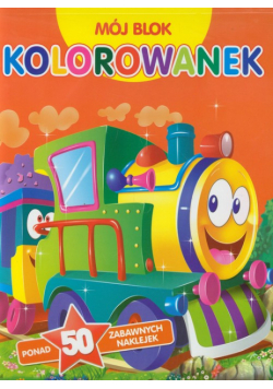 Mój blok kolorowanek Ciuchcia