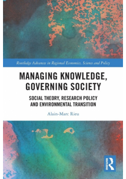Managing Knowledge, Governing Society