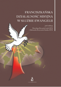Franciszkańska działalność Misyjna w służbie ewangelii