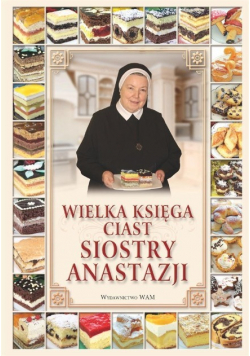 Wielka księga ciast siostry Anastazji