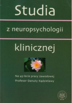 Studia z neuropsychologii klinicznej