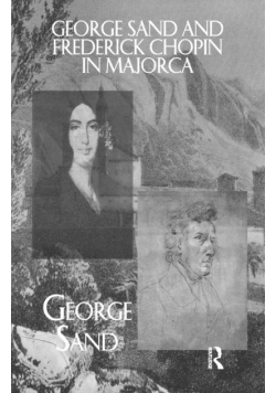 George Sand and Frederick Chopin in Majorca