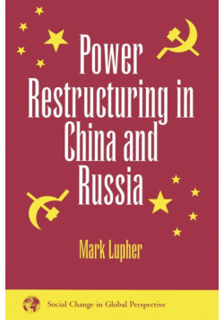 Power Restructuring In China And Russia
