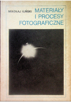 Materiały i procesy fotograficzne