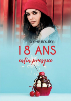 18 ans, enfin presque