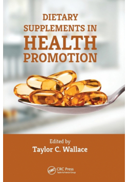 Dietary Supplements in Health Promotion
