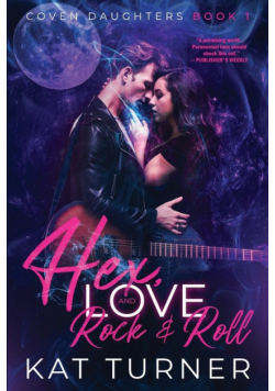Hex, Love, and Rock & Roll