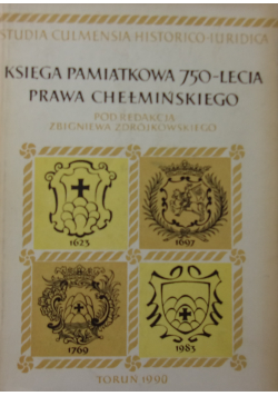 Księga pamiątkowa 750lecia prawa chełmińskiego tom 2
