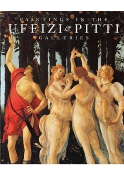 Paintings in the Uffizi and Pitti Galleries
