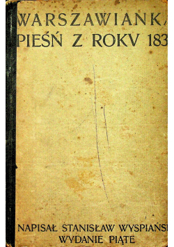 Warszawianka Pieśń z roku 1831 1906r