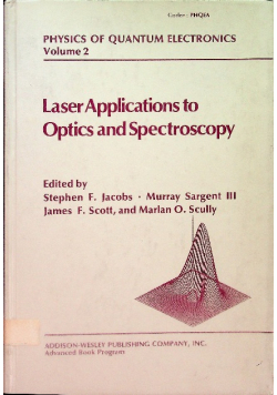 Physics of Quantum Electronics: Laser Applications to Optics and Spectroscopy Volume 2