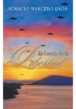 En Busca de La Libertad