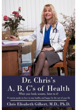 Dr. Chris's A, B, C's of Health