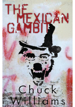 The Mexican Gambit