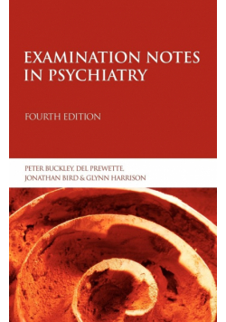 Examination Notes in Psychiatry