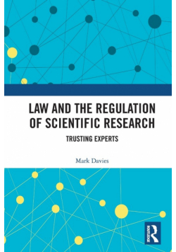 Law and the Regulation of Scientific Research