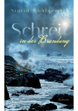 Schrei in der Brandung