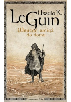 Wracać wciąż do domu