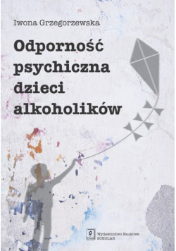 Odporność psychiczna dzieci alkoholików