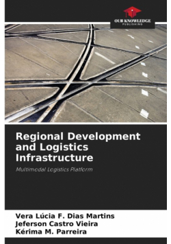 Regional Development and Logistics Infrastructure