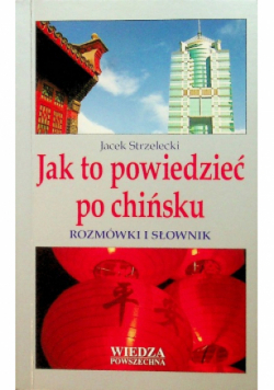 Jak to powiedzieć po chińsku