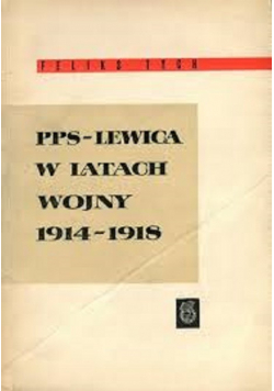 PPS lewica w latach wojny 1914-1918