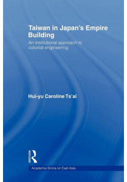 Taiwan in Japan's Empire-Building