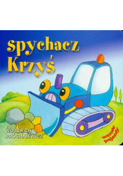 Spychacz Krzyś