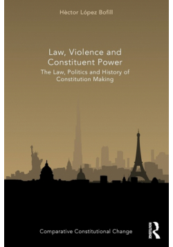 Law, Violence and Constituent Power