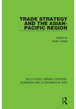Trade Strategy and the Asian-Pacific Region