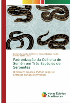 Padronização da Colheita de Semên em Três Espécies de Serpentes