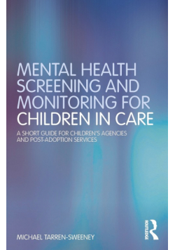Mental Health Screening and Monitoring for Children in Care